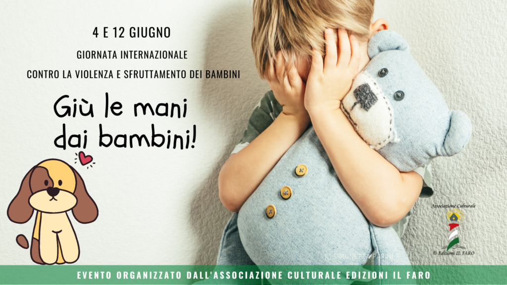 4 giugno giornata mondiale contro la vilenza e sfruttamento dei bambini