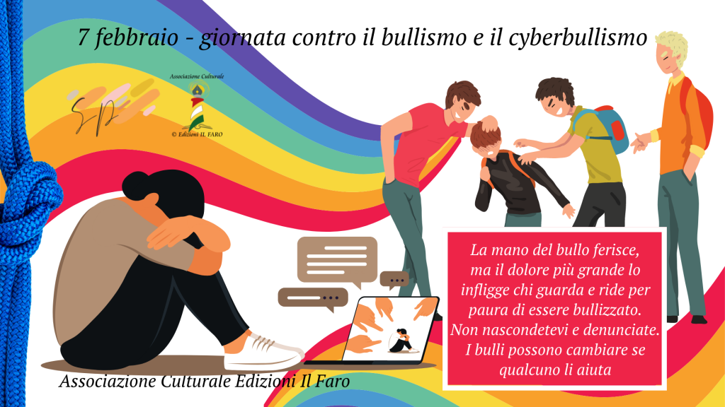 Giornata contro il bullismo e cyberbullismo, eventi on line, associazione culturale edizioni il faro roma, eventi per il sociale, eventi sui social